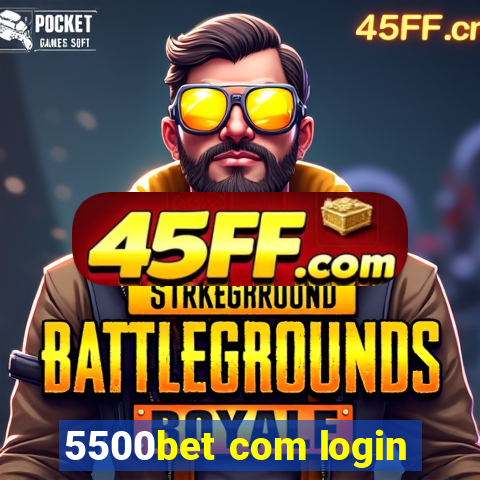 5500bet com login